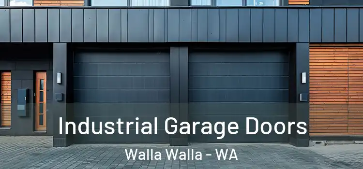  Industrial Garage Doors Walla Walla - WA